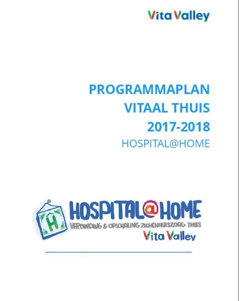 Het programmaplan Vitaal Thuis: Hospital@Home